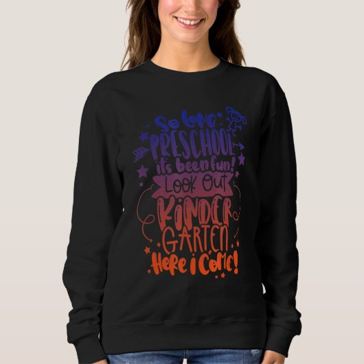 Sweatshirt Si longue maternelle C'est amusant première année (Devant)