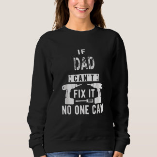 Sweatshirt Si papa ne peut pas le réparer, personne ne peut l