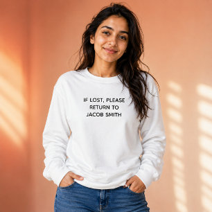 Sweatshirt SI PERDU RETOURNEZ À Nom personnalisé