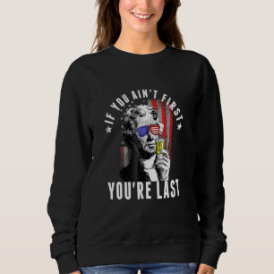 Sweatshirt Si vous avez l'intention d'abord vous Dernier Jour