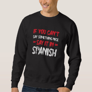 Sweatshirt Si vous ne pouvez pas dire quelque chose de gentil
