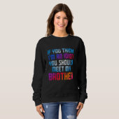 Sweatshirt Si vous pensez que je suis un idiot, vous devriez (Devant entier)