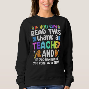 Sweatshirt Si Vous Pouvez Lire Ce Remerciement Apprentissage
