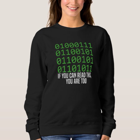 Sweatshirt Si Vous Pouvez Lire Ceci Vous Êtes Trop De Program (Devant)