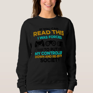 Sweatshirt Si Vous Pouvez Lire, C'Est Forcé De Mettre Mon Con