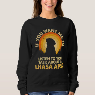 Sweatshirt Si Vous Voulez Que Je Parle De Chien Lhassa Apso