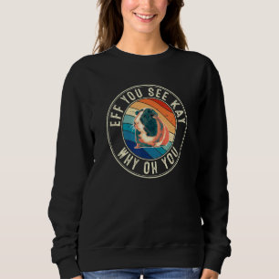 Sweatshirt Si vous voyez Kay Retro 80s Guinea Pig