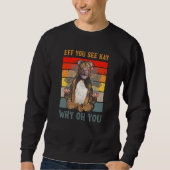 Sweatshirt Si Vous Voyez Kay Why Oh You Pet Pitbull Chien Yog (Devant)