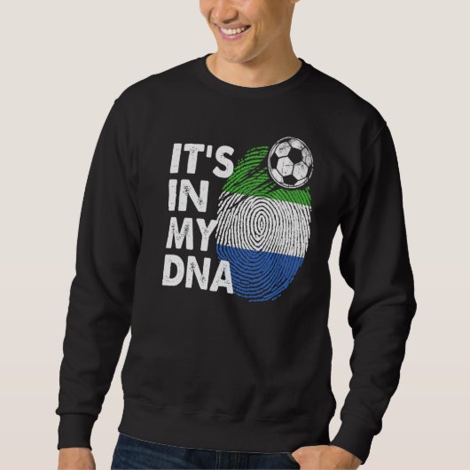 Sweatshirt Sierra Leone Dans Mon Adn Sierra Leone Drapeau (Devant)