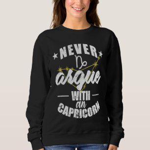 Sweatshirt Signe du zodiaque Ne vous disputez jamais avec un