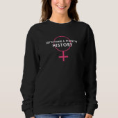 Sweatshirt Signe féminin - Marque dans l'histoire Citation (Devant)