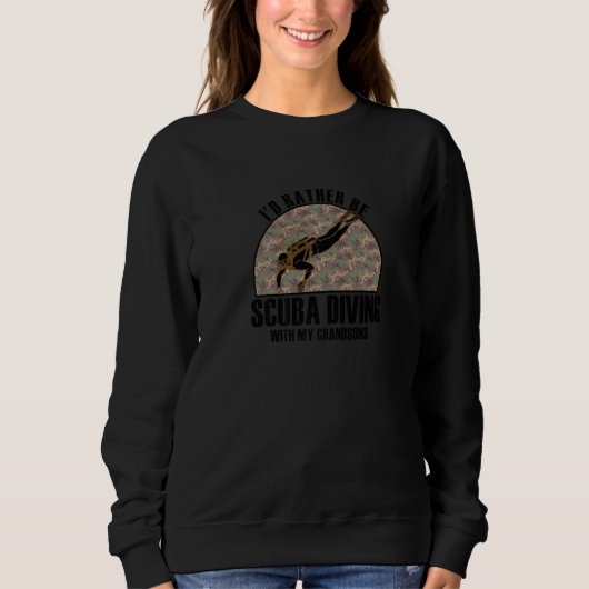 Sweatshirt Sincere Gift Rather Be Scuba Diving With My Grands (Devant)