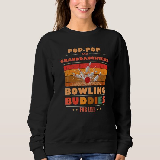 Sweatshirt Sincere Granddaughters POP-POP Buddies For Life Bo (Devant)
