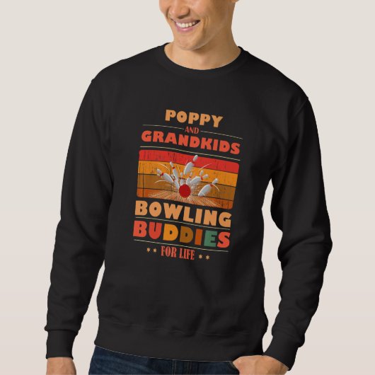 Sweatshirt Sincere Grandkids POPPY Buddies For Life Bowling P (Devant)