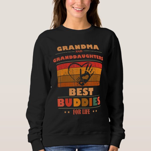 Sweatshirt Sincere Grandparents Buddies For Life GRANDMA Gran (Devant)