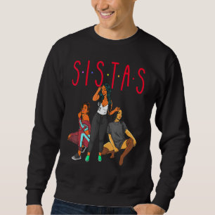 Sweatshirt Sistas Black Girl Magic Fun Melanin Femmes Brown S