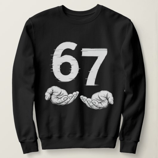 Sweatshirt Six Seven 6 7 Mème Argot Gen Alpha 6 7 Mains (Design devant)