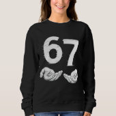 Sweatshirt Six Seven 6 7 Mème Argot Gen Alpha 6 7 Mains (Devant)