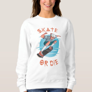 Sweatshirt Skate ou die Skateboarder Garçon