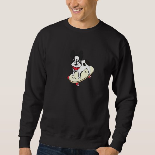 Sweatshirt Skateboard Français Chien Chien Chien Chien Chien  (Devant)