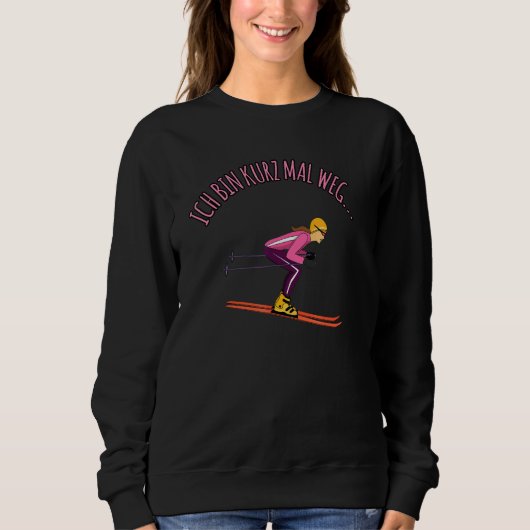 Sweatshirt Ski Ich Bin Dann Mal Weg! (Devant)