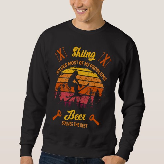 Sweatshirt Skiers Skiing solves most of my Problems Beer t (Devant)