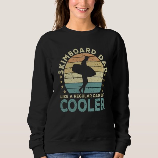 Sweatshirt Skimboard Dad Skimboarder Skimboarding (Devant)