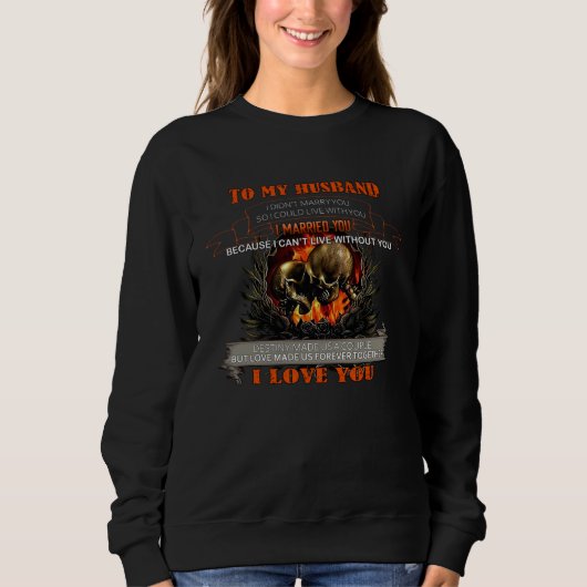 Sweatshirt Skull Couple To My Husband I Married You (Devant)