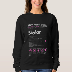 Sweatshirt Skylar Nom cadeau pour femmes Skylar Sarcastic Nut