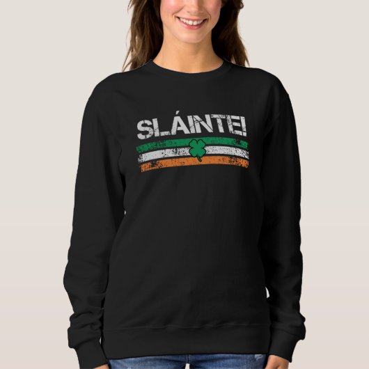 Sweatshirt Slainte Ireland toast  2 (Devant)