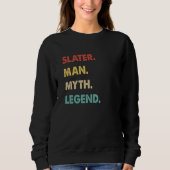 Sweatshirt Slater Man Myth Legend  1 (Devant)