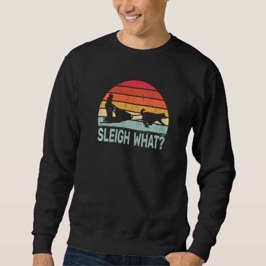 Sweatshirt Sleigh What retro dog sledding mushing sledding hu (Devant)