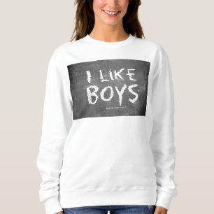 Sweatshirt SlipperyJoe's J'aime les garçons tableau noir sale