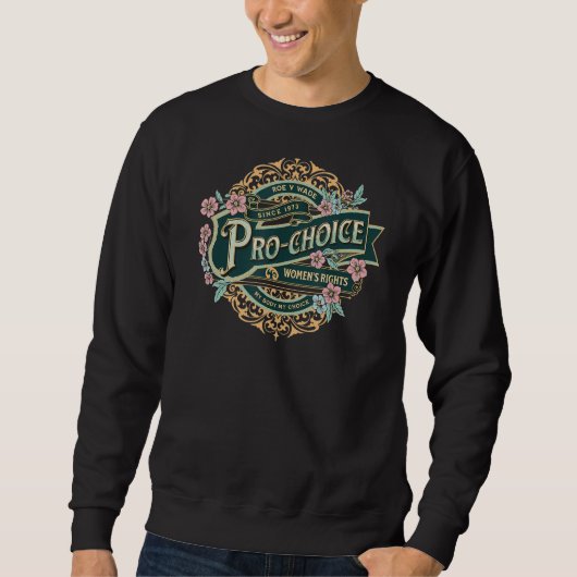 Sweatshirt Slogan Pro Choice Vintage Classic (Devant)