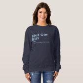 Sweatshirt Slot Car Girl (Devant entier)