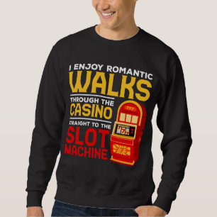 Sweatshirt Slot Machine Player Funny Casino Humour de jeu