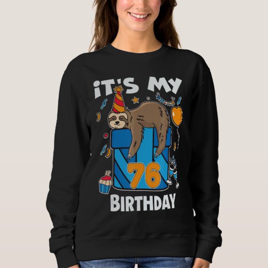 Sweatshirt Sloth Anniversaire Lui & Ses 76 Ans Hommes & Femme (Devant)