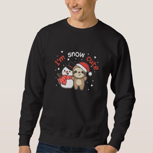 Sweatshirt Sloth I'm Snow Cute Snowman Snow Pun (Devant)