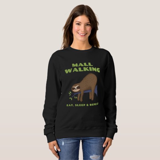 Sweatshirt Sloth Mall Walker EAT SLEEP REPEAT (Devant entier)