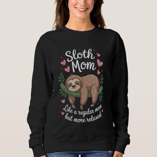 Sweatshirt Sloth Maman Funny Sloth (Devant)