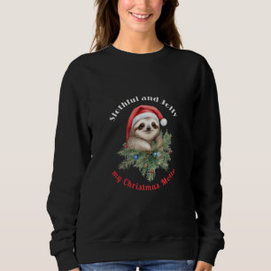 Sweatshirt Slothouse et Jolly My Christmas Motto Design