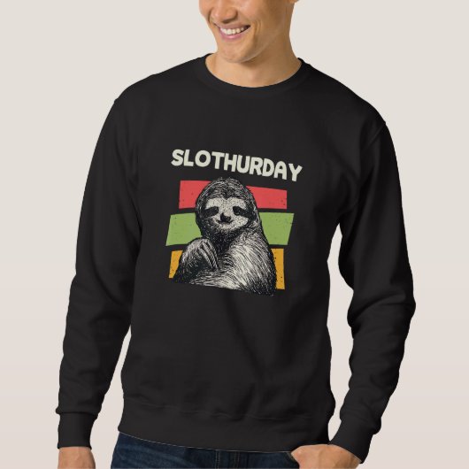 Sweatshirt Slothurday Lazy Sloth Inactive Sloth Office Cowork (Devant)