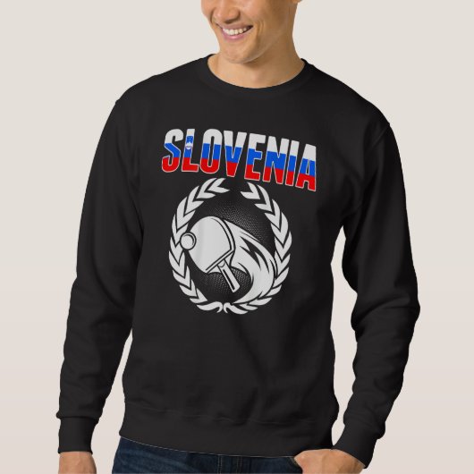 Sweatshirt Slovenia Ping Pong  Slovenian Table Tennis Support (Devant)