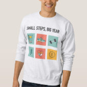 Sweatshirt Small Steps, Big Year 2026 (Devant)