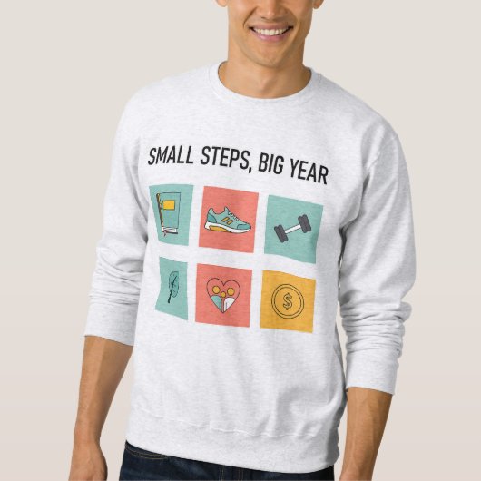 Sweatshirt Small Steps, Big Year 2026 (Devant)