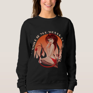 Sweatshirt Smile Si Tu Me Faîtais - Naughty Devil
