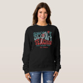 Sweatshirt Snowy Glowy Teacher Christmas Retro (Devant entier)