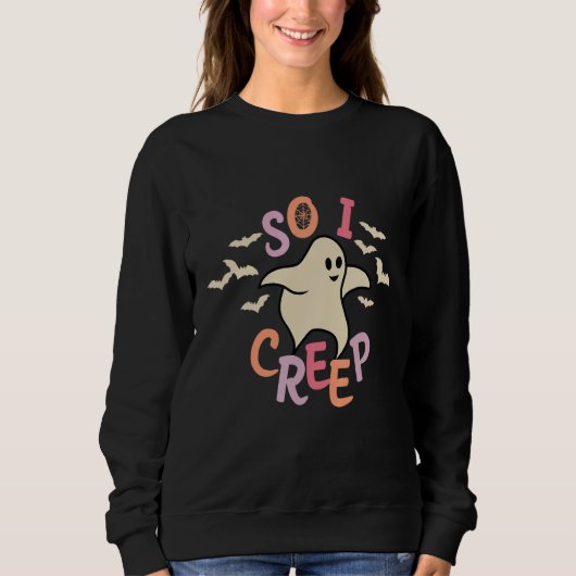 Sweatshirt So I Creep Retro Halloween Spooky Vibes Trick Or T (Devant)