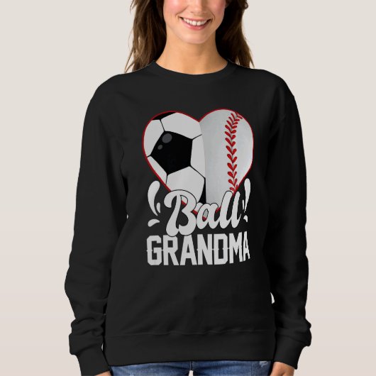 Sweatshirt Soccer Baseball Softball Grandma Ball Grandma Hear (Devant)