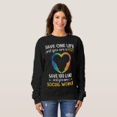 Sweatshirt Social Worker Life Saving Hero Social Work (Devant entier)